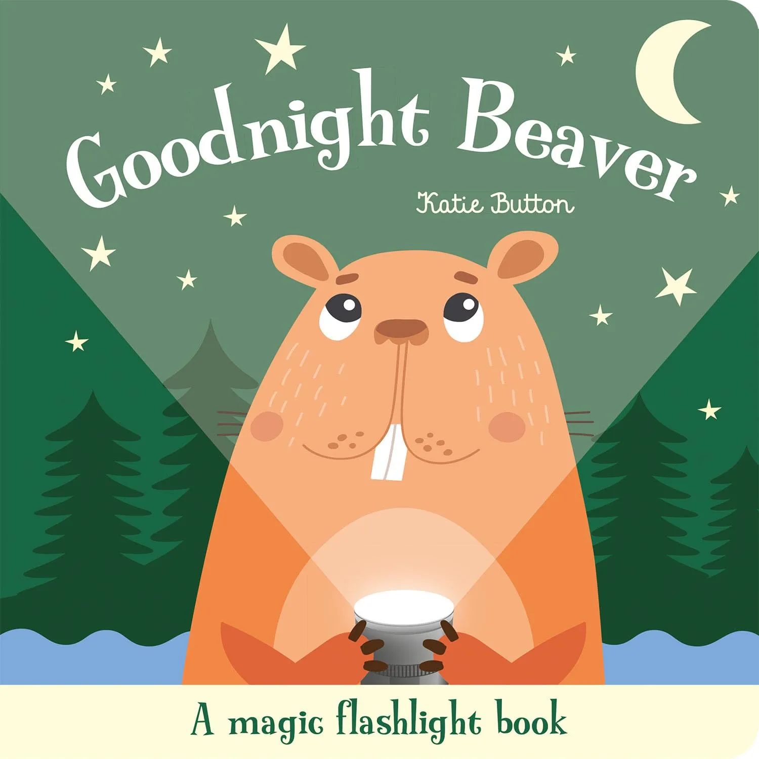 Goodnight Beaver Magic Flashlight Book